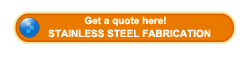 Get a quotation about stainless steel fabrication here